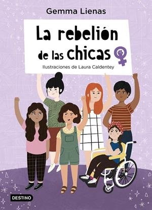 REBELION DE LAS CHICAS, LA | 9788408237112 | LIENAS, GEMMA; CALDENTEY, LAURA (IL.)