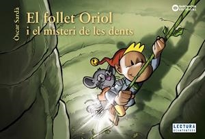 FOLLET ORIOL I EL MISTERI DE LES DENTS, EL | 9788448952860 | SARDA, OSCAR