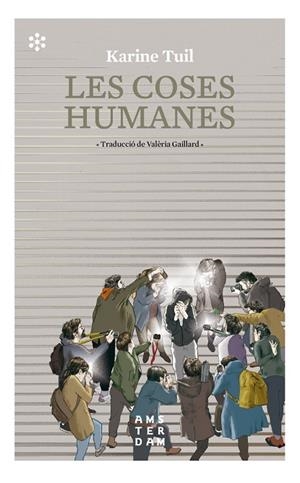 COSES HUMANES, LES  | 9788417918415 | TUIL, KARINE
