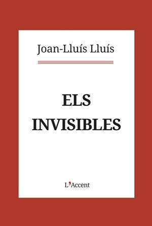 INVISIBLES, ELS | 9788416853403 | LLUIS, JOAN-LLUIS