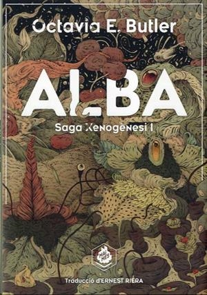 ALBA. SAGA XENOGENESI I | 9788409109227 | BUTLER, OCTAVIA E.
