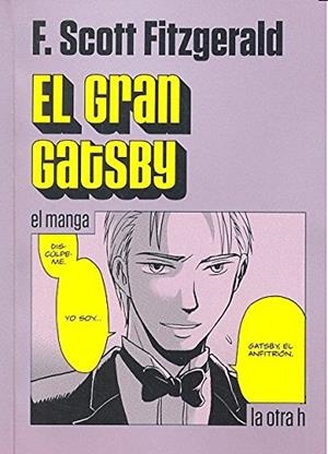 GRAN GATSBY, EL (MANGA) | 9788416540426 | FITZGERALD, FRANCIS SCOTT