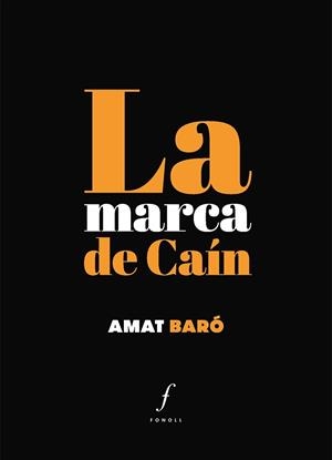 MARCA DE CAIN, LA | 9788494644788 | BARO, AMAT
