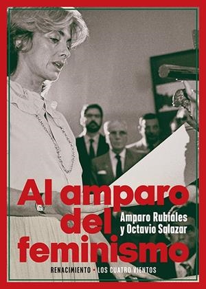 AL AMPARO DEL FEMINISMO | 9788418387685 | RUBIALES, AMPARO; SALAZAR, OCTAVIO