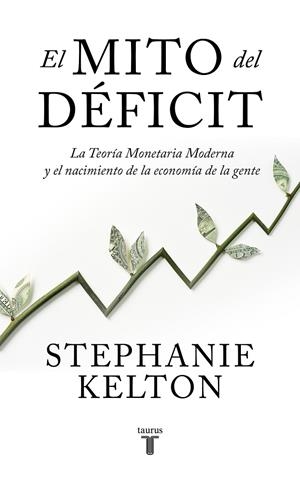MITO DEL DEFICIT, EL | 9788430624102 | KELTON, STEPHANIE