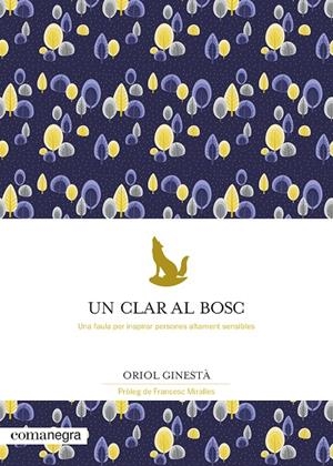 CLAR AL BOSC, UN  | 9788418022777 | GINESTA, ORIOL