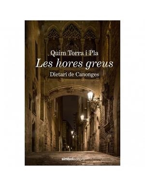 HORES GREUS, LES  | 9788415315988 | TORRA, QUIM