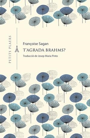 T'AGRADA BRAHMS? (CAT) | 9788417998851 | SAGAN, FRANCOISE
