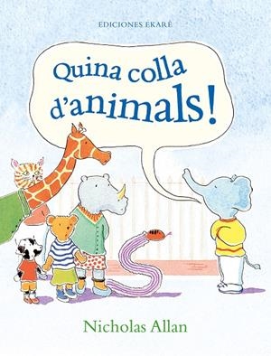 QUINA COLLA D'ANIMALS! | 9788412267747 | NICHOLAS, ALLAN