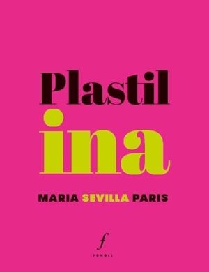 PLASTILINA (CAT) | 9788412305722 | SEVILLA PARIS, MARIA