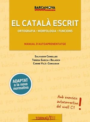CATALA ESCRIT, EL  | 9788448943707 | AAVV