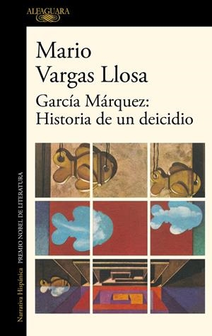 GARCIA MARQUEZ: HISTORIA DE UN DECIDIO | 9788420454801 | VARGAS LLOSA, MARIO