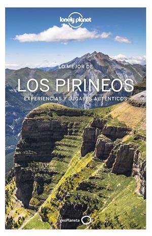 LO MEJOR DE LOS PIRINEOS. EXPERIENCIAS Y LUGARES AUTENTICOS | 9788408238164 | AAVV