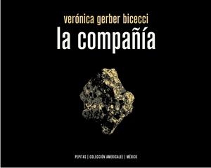 COMPAÑIA, LA  | 9788417386795 | GERBER BICECCI, VERONICA