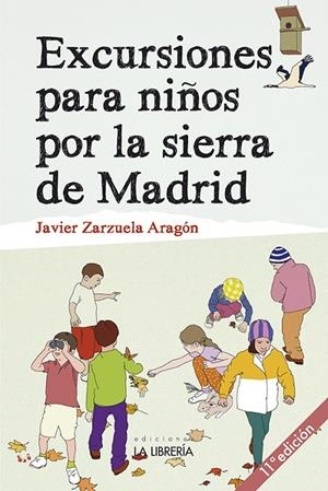 EXCURSIONES PARA NIÑOS POR LA SIERRA DE MADRID | 9788498734515 | ZARZUELA ARAGON, JAVIER