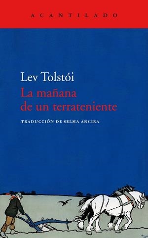 MAÑANA DE UN TERRATENIENTE, LA  | 9788418370267 | TOLSTÓI, LEV