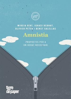 AMNISTIA, PROPOSTES PER A UN DEBAT NECESSARI | 9788418705021 | VEHI, MIREIA; BERNAT, IGNASI; PETER, OLIVIER; SALELLAS, BENET