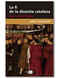 FI DE LA DINASTIA CATALANA, LA | 9788418618048 | BELENGUER, ERNEST