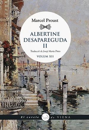 ALBERTINE DESAPAREGUDA II. VOLUM XII | 9788417998899 | PROUST, MARCEL