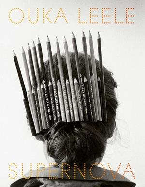 OUKA LELE. SUPERNOVA. | 9788417769819 | LEELE, OUKA