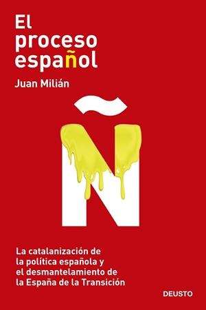 PROCESO ESPAÑOL, EL  | 9788423432400 | MILIÁN, JUAN