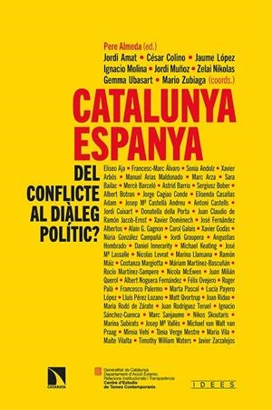 CATALUNYA-ESPANYA: DEL CONFLICTE AL DIÀLEG POLÍTIC? | 9788413522654 | ALMEDA, PERE (ED.)