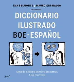DICCIONARIO ILUSTRADO BOE-ESPAÑOL | 9788434433588 | BELMONTE, EVA - ENTRIALGO, MAURO