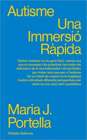 AUTISME. UNA IMMERSIÓ RÀPIDA | 9788413478289 | PORTELLA, MARIA J.
