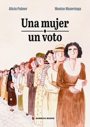 UNA MUJER, UN VOTO | 9788412332629 | APARICIO, RAQUEL; BARBA, EDUARDO