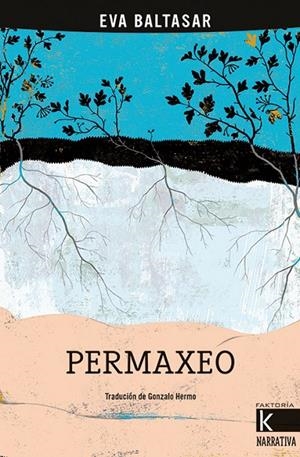 PERMAXEO (GAL) | 9788416721634 | BALTASAR, EVA