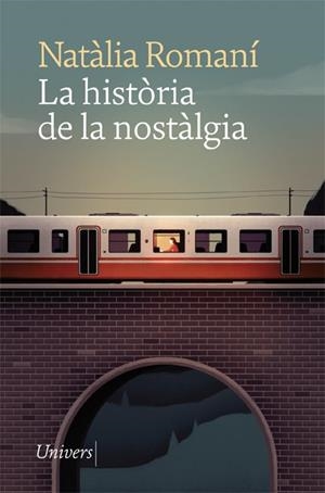 HISTÒRIA DE LA NOSTÀLGIA, LA (CAT) | 9788418375378 | ROMANÍ, NATÀLIA