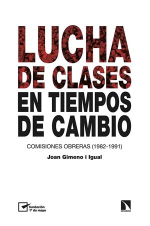 LUCHA DE CLASES EN TIEMPOS DE CAMBIO | 9788413523217 | GIMENO I IGUAL, JOAN