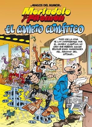  MORTADELO Y FILEMON:CAMBIO CLIMÁTICO, EL | 9788402424693 | IBÁÑEZ, FRANCISCO