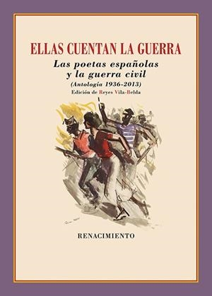 ELLAS CUENTAN LA GUERRA. LAS POETAS ESPAÑOLAS Y LA GUERRA CIVIL | 9788418818387 | AAVV