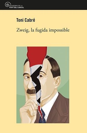 ZWEIG, LA FUGIDA IMPOSSIBLE | 9788413560830 | CABRÉ, TONI