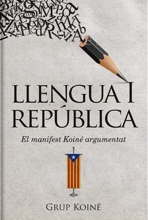 LLENGUA I REPÚBLICA | 9788412017069 | GRUP KOINÉ
