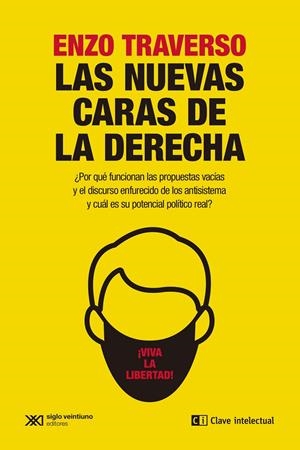 NUEVAS CARAS DE LA DERECHA, LAS | 9788412448849 | TRAVERSO, ENZO