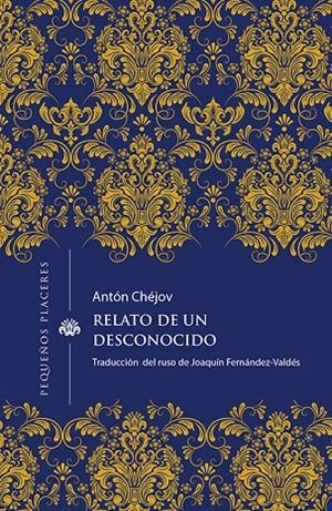 RELATO DE UN DESCONOCIDO (CAST) | 9788412227987 | CHÉJOV, ANTÓN