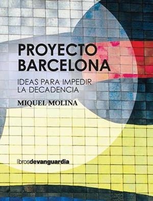 PROYECTO BARCELONA | 9788418604058 | MOLINA, MIQUEL