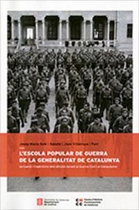 ESCOLA POPULAR DE GUERRA DE LA GENERALITAT DE CATALUNYA,/L' | 9788418986062 | SOLÉ I SABATÉ, JOSEP M./VILLARROYA I FONT, JOAN