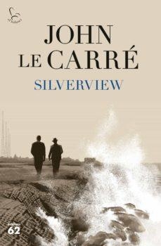 SILVERVIEW (CAT) | 9788429779943 | LE CARRÉ, JOHN
