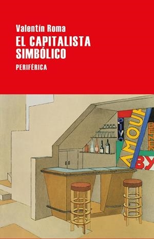 CAPITALISTA SIMBÓLICO, EL  | 9788418838187 | ROMA, VALENTÍN