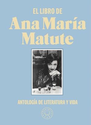 LIBRO DE ANA MARÍA MATUTE, EL  | 9788418187797 | MATUTE, ANA MARÍA