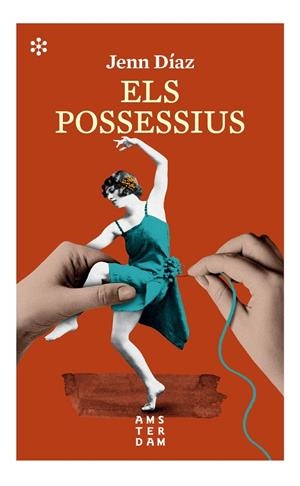 POSSESSIUS, ELS  | 9788417918613 | DÍAZ, JENN