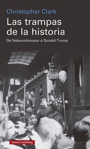 TRAMPAS DE LA HISTORIA, LAS | 9788418807770 | CLARK, CHRISTOPHER