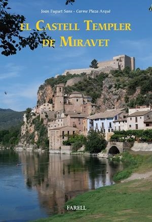 CASTELL TEMPLER DE MIRAVET, EL | 9788417116446 | FUGUET SANS, JOAN / PLAZA ARQUE, CARME