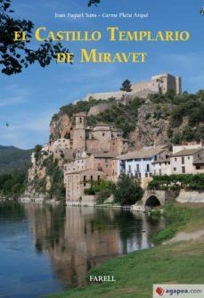 CASTILLO TEMPLARIO DE MIRAVET, EL | 9788417116453 | FUGUET SANS, JOAN / PLAZA ARQUE, CARME
