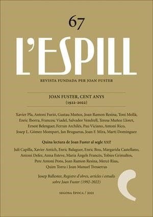 REVISTA L'ESPILL 67. JOAN FUSTER, CENT ANYS (1922-2022) | 9788491349372 | VARIOS AUTORES