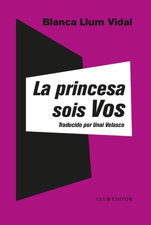 PRINCESA SOIS VOS, LA  | 9788473293334 | VIDAL, BLANCA LLUM