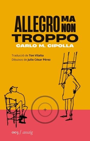 ALLEGRO MA NON TROPPO (CAT) | 9788419059024 | CIPOLLA, CARLO M.